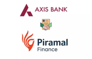 Axis Bank and Piramal Finance