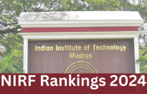 IIT Madras Leads NIRF 2024 Rankings