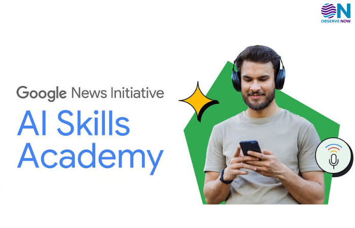Google Launches AI Skills Academy
